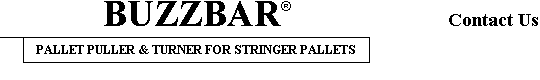 BUZZBAR® Pallet Puller & Turner tools for Wood Stringer Pallets
